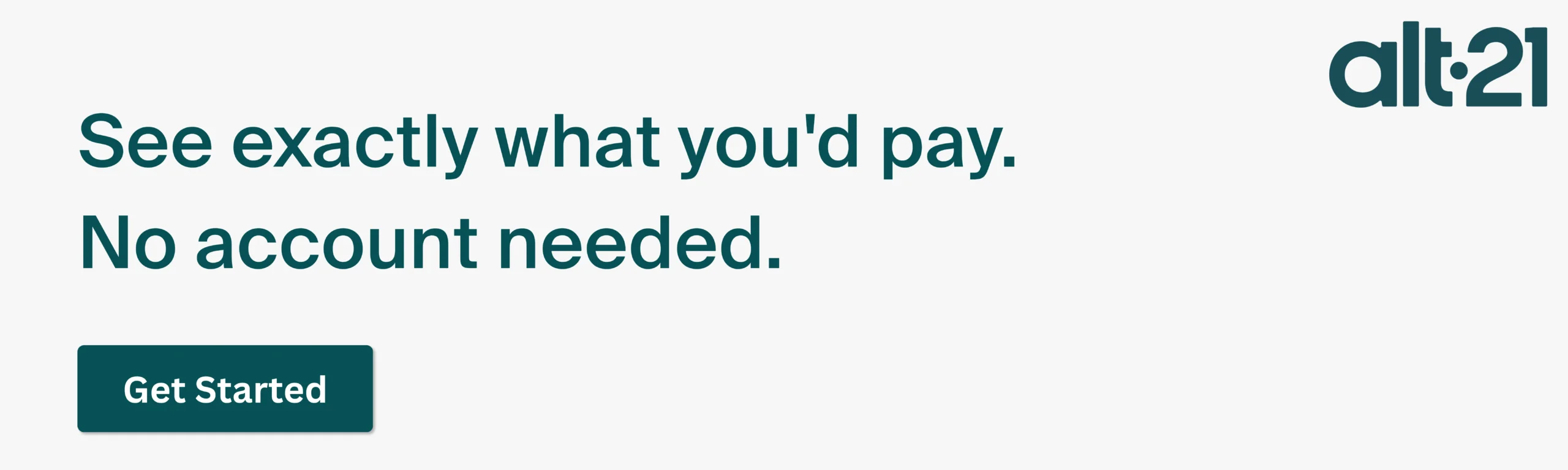 See exactly what you’d pay on your next transaction. No account needed. Click to get started.