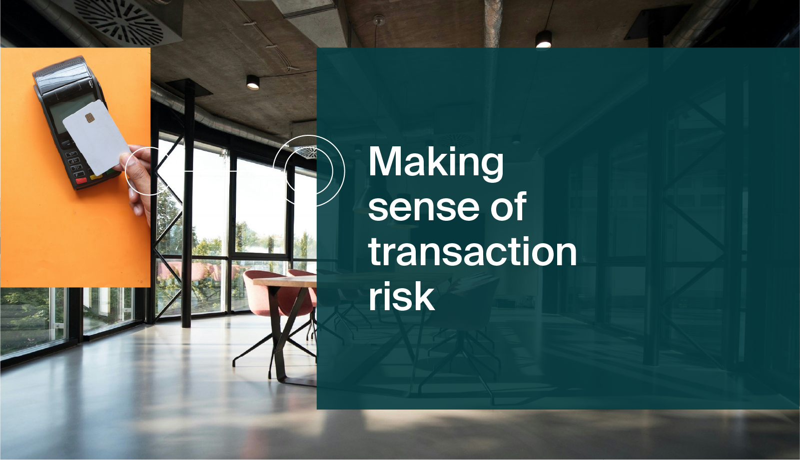 Making sense of transaction risk