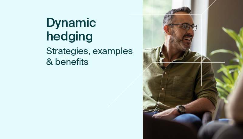 Dynamic Hedging Explained: Strategies, Examples & Benefits
