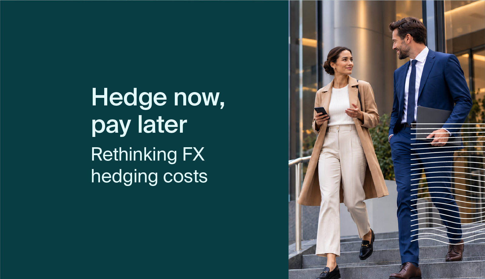 Hedge Now, Pay Later: Rethinking FX Hedging Costs